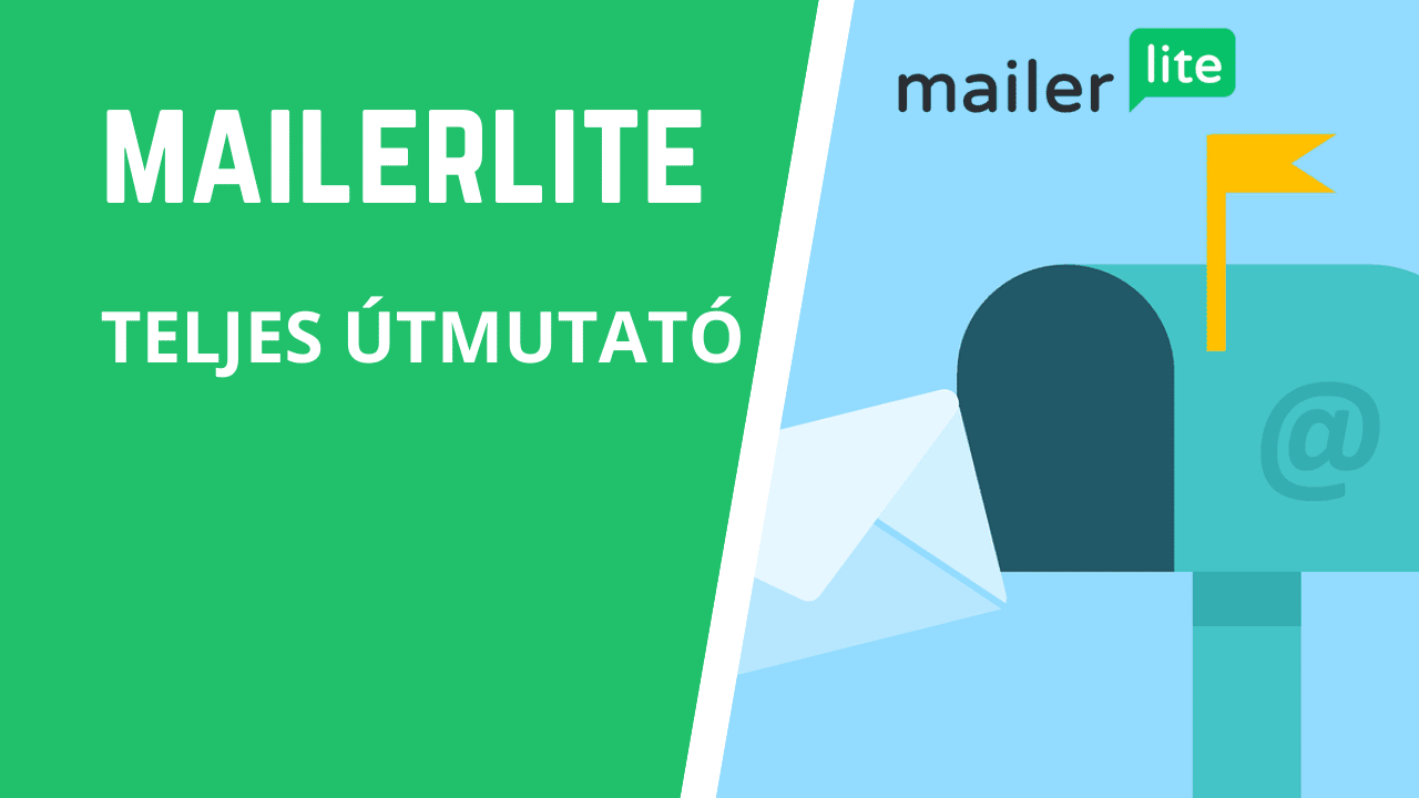 MailerLite teljes útmutató